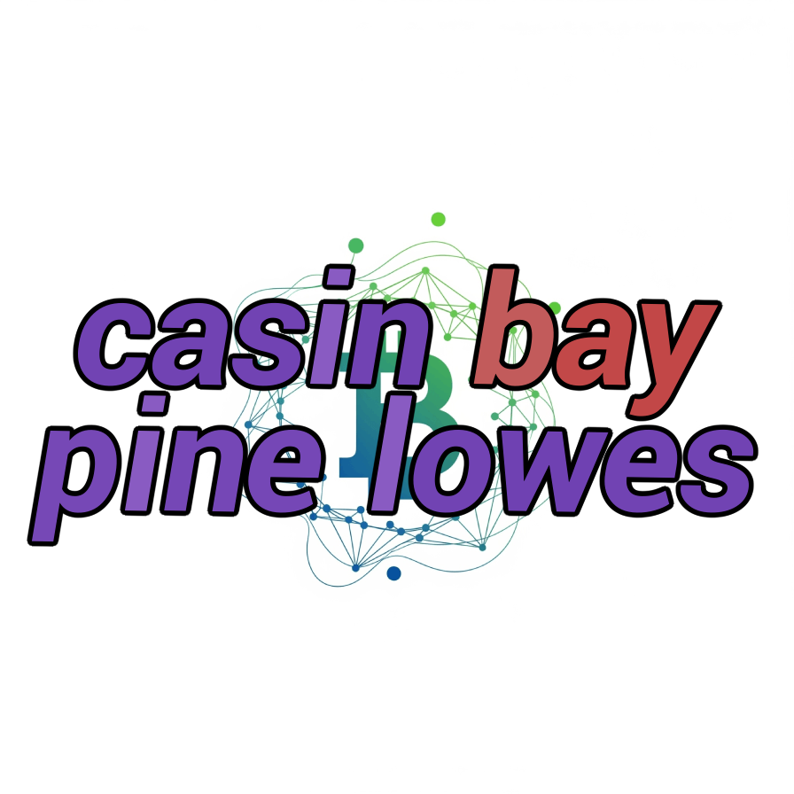 casin bay pine lowes